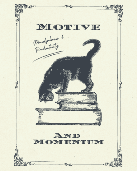 Motive & Momentum